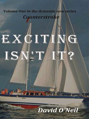 cover image of Exciting Isn't It?